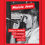 Promo poster featuring and a black and white photo of Maisie Jean singing live.