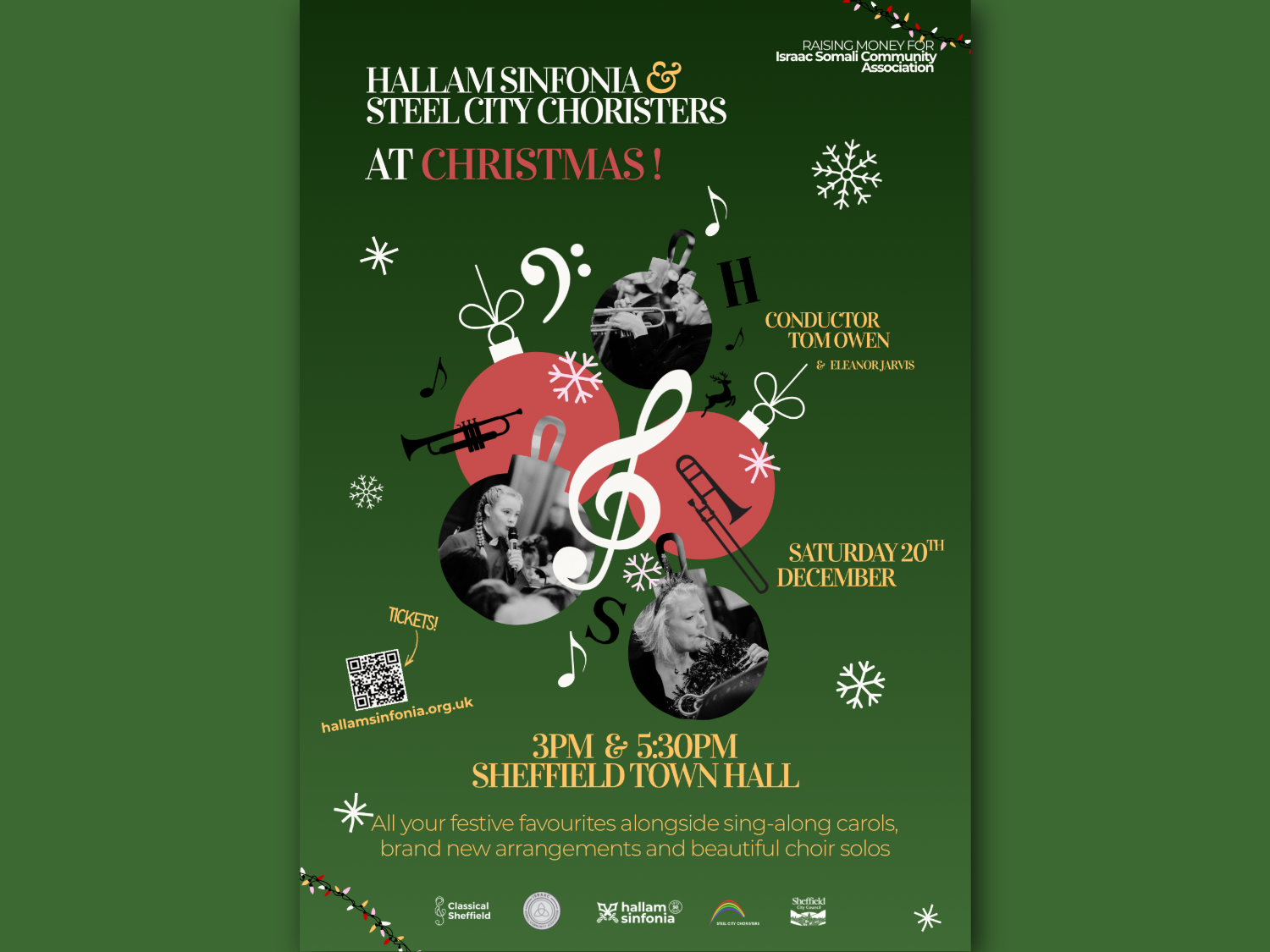 Poster for “Hallam Sinfonia & Steel City Choristers at Christmas!” event. Green background with musical notes, snowflakes, and instrument graphics. Text includes: “Raising money for Isaacs Somali Community Association,” “Conductor Tom Owen & Eleanor Jarvis,” “Saturday 20th December,” “3PM & 5:30PM Sheffield Town Hall.” QR code for tickets and website hallamsinfonia.org.uk. Bottom text: festive favourites, sing-along carols, new arrangements, and choir solos.