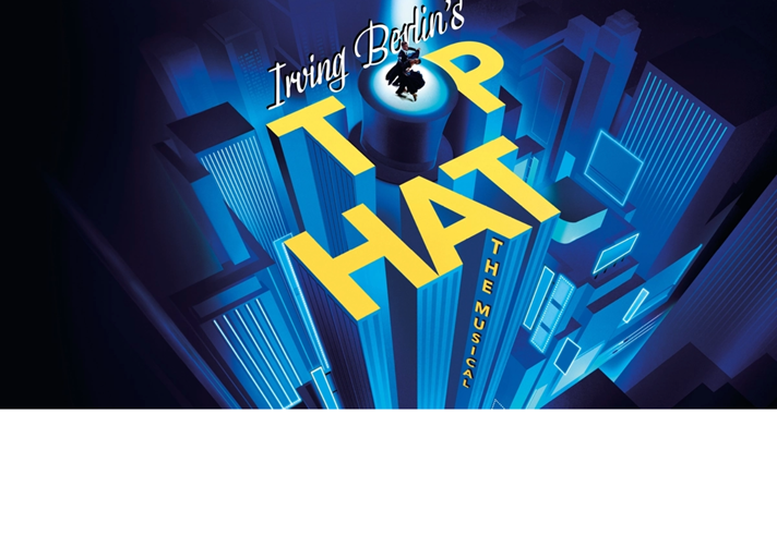 Promo poster for Top Hat the Musical
