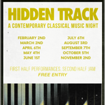 A poster titled “Hidden Track: A Contemporary Classical Music Night” set against a textured light background. It lists monthly event dates from February to November, noting “First half performances, second half jam” and “Free entry,” above an image of piano keys running across the bottom half. The footer includes the venue address (The Beaten Track in Sheffield), the event time of 7:30pm, and contact information for performers interested in post‑1960s classical works.