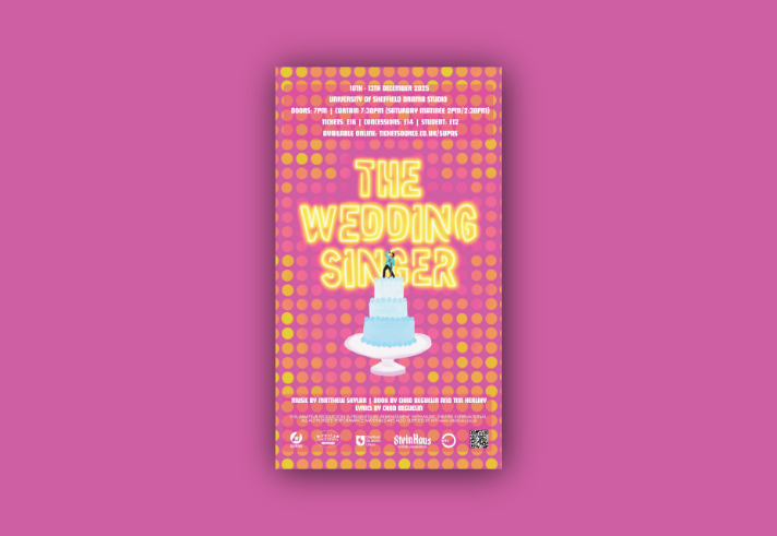 Poster for “The Wedding Singer” musical, featuring a bright pink and orange polka-dot background. A large blue wedding cake with a figurine of a singer holding a microphone stands in the center. Bold yellow text reads “The Wedding Singer.” Event details: 10–13 Dec 2025 at University of Sheffield Drama Studio, doors 7pm, curtain 7:30pm, tickets £16 (£14 concessions, £12 students), available at ticketsource.co.uk/supas.