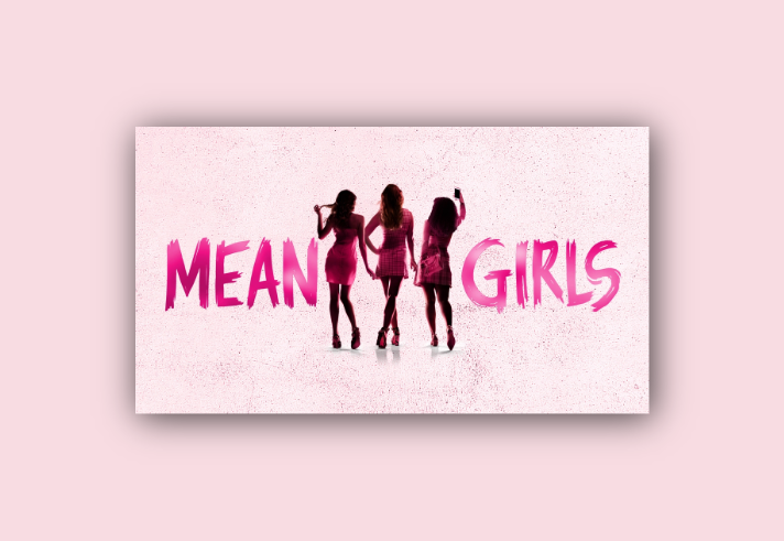 Promo image for the show Mean Girls
