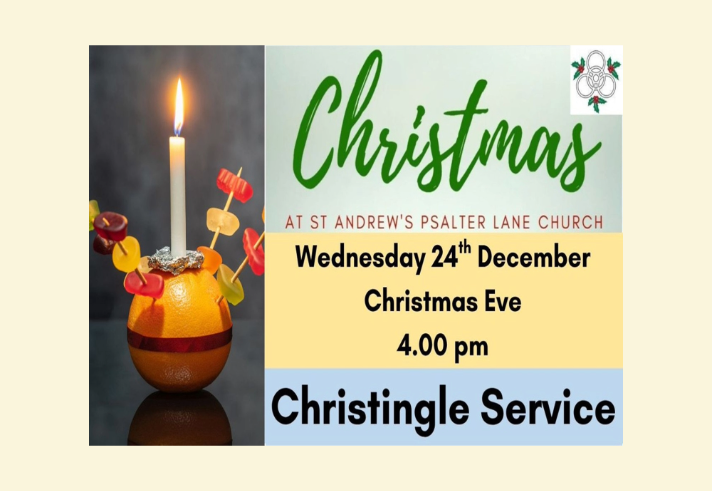 A Christingle with an orange, red ribbon, cocktail sticks holding sweets, and a lit white candle is shown on the left. On the right, text reads: “Christmas at St Andrew’s Psalter Lane Church. Wednesday 24th December, Christmas Eve, 4.00 pm. Christingle Service.” A small logo with holly and a stylised design appears in the top right corner.