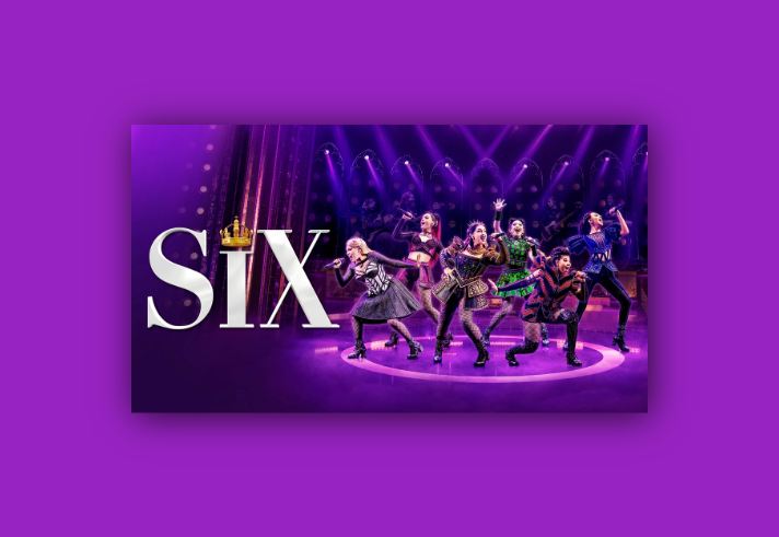 SIX The Musical