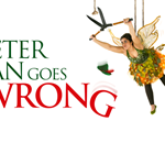 Promo poster for Peter Pan Goes Wrong