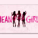 Promo image for the show Mean Girls