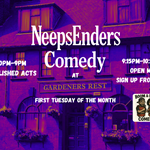 Poster for “NeepsEnders Comedy” at Gardeners Rest. Event details: Established acts from 7:30 PM to 9 PM, followed by open mic from 9:15 PM to 10:30 PM. Open mic sign-up starts at 7 PM. Occurs on the first Tuesday of the month. Includes Boom & Bust Comedy logo at the bottom right. Background shows the exterior of Gardeners Rest pub with a purple and orange colour filter.