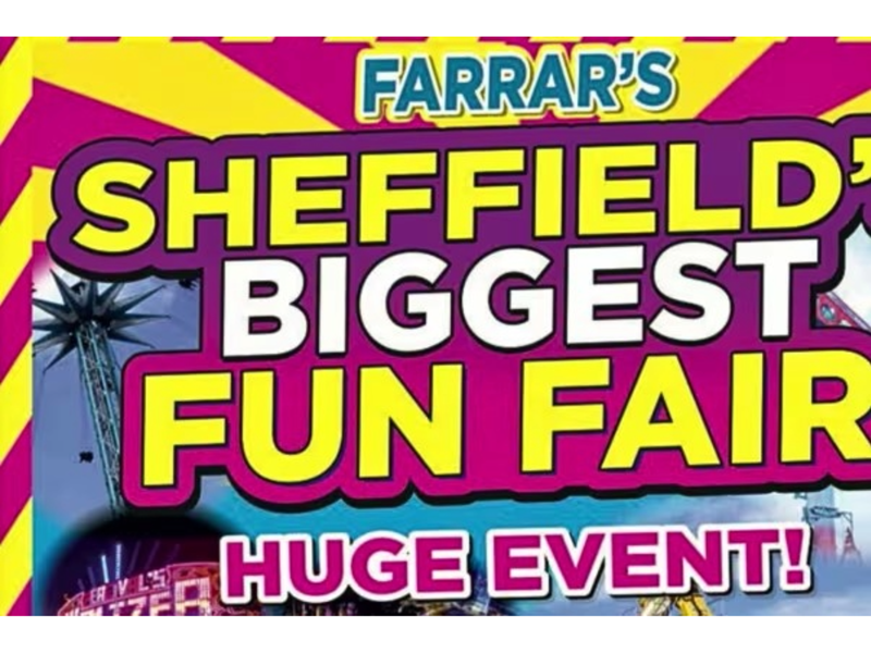Promotional poster with bold, colorful text reading: “Farrar’s Sheffield’s Biggest Fun Fair – Huge Event!” The design features bright yellow and pink stripes in the background, with images of fairground rides partially visible at the bottom and left side.