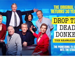 Promo poster for Drop the Dead Donkey- the Reawakening!