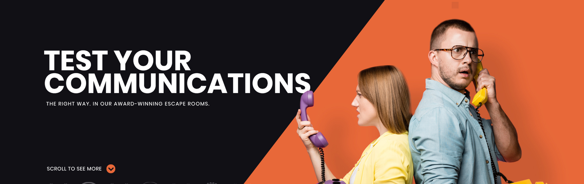 Promo image for The Great Escape Sheffield, with the words 'Test your communications' on a black background, next to an image of two people standing back to back, holding telephones and looking confused. 