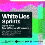 Festival poster displaying the Float Along Festival 2026 branding, the date “Saturday 26th Sept,” and the location “Sheffield UK, various venues.” The lineup listed includes White Lies, Sprints, Opus Kink, Man/Woman/Chainsaw, Your Mate’s Ex, Oslo Twins, Faint Paint, Spanish Horses and Maximilian Tanner. The background features vibrant textured colours.