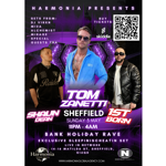 Poster for the Tom Zanetti Sheffield Bank Holiday Rave listing the date, time and venue on an image of three men posing.
