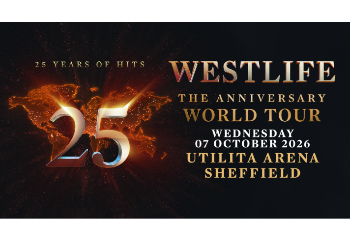 Promotional graphic for Westlife’s 25th Anniversary World Tour. The design features a glowing number “25” over a world map with fiery light effects. Text reads: “25 Years of Hits – Westlife The Anniversary World Tour – Wednesday 07 October 2026 – Utilita Arena Sheffield.”