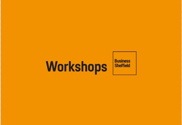 Promo poster for the Business Sheffield Workshops. On a bright orange background is the word 'Workshops' along side the Business Sheffield logo.