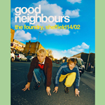 Poster for the Good Neighbours gig at the Foundry with a picture of the two members of the band.