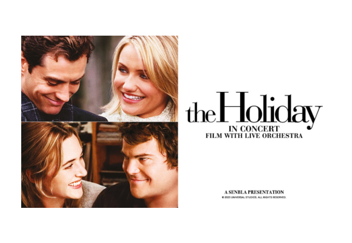 Promotional graphic for The Holiday in Concert: Film with Live Orchestra. The design features two cropped scenes from the movie on the left, showing pairs of characters in close-up, and bold black text on a white background to the right that reads: “the Holiday in Concert – Film with Live Orchestra.” Below the title is a note: “A Senbla Presentation &#169; 2022 Universal Studios. All Rights Reserved.”