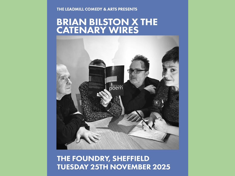 Poster featuring a black and white photo of Brian Bilston and The Catenary Wires.