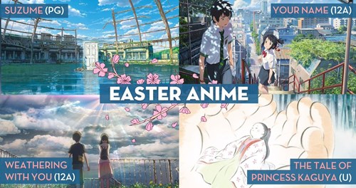 A promotional graphic for “Easter Anime” featuring four anime films. The top left shows a scene from Suzume (PG) with a girl standing in an abandoned structure under a bright blue sky. The top right displays Your Name (12A) with two characters standing on a balcony overlooking a city. The bottom left depicts Weathering With You (12A) with two characters looking at a sunlit sky over water. The bottom right shows The Tale of Princess Kaguya (U) with an illustration of a small figure in flowing robes resting in a pair of hands. Pink cherry blossom petals decorate the centre around the text “Easter Anime.”