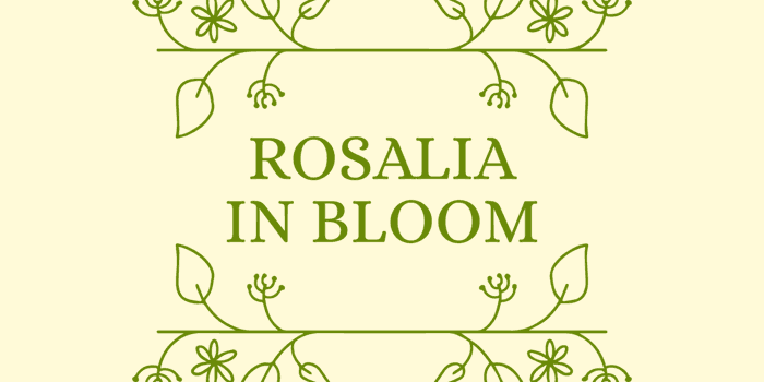 A minimalist logo design featuring the text “ROSALIA IN BLOOM” in green uppercase letters, framed by delicate green floral illustrations with leaves and small flowers on a pale yellow background.