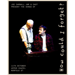 Promo image for How Could I Forget? The Gig