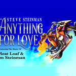 Promo poster for Steve Steinman's Anything For Love